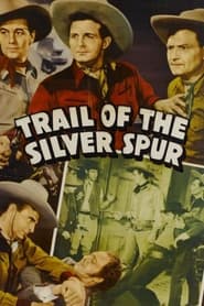 Streaming sources forThe Trail of the Silver Spurs