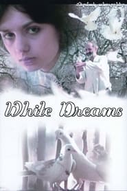 White Dreams' Poster