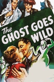 The Ghost Goes Wild' Poster