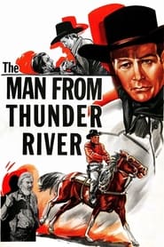 The Man from Thunder River' Poster
