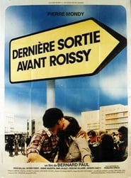 Last Exit Before Roissy' Poster
