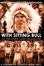 With Sitting Bull at the Spirit Lake Massacre' Poster