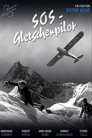 SOS  Gletscherpilot' Poster