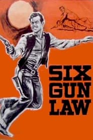 Six Gun Law' Poster