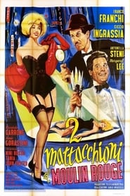 2 mattacchioni al Moulin Rouge' Poster