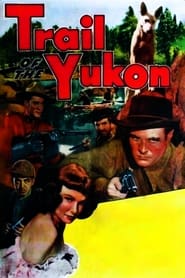 Trail of the Yukon' Poster