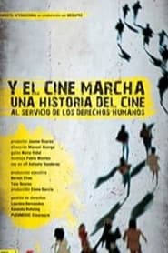 Y el cine marcha' Poster