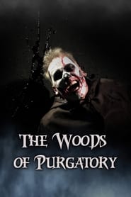 The Woods of Purgatory' Poster