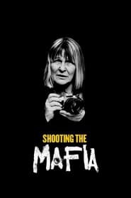 Shooting the Mafia' Poster