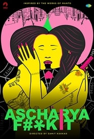 Ascharya Fuck It' Poster