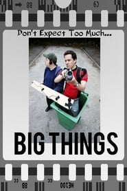 Big Things' Poster