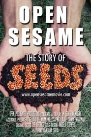 Open Sesame The Story of Seeds' Poster