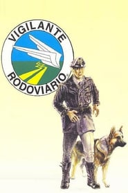 O Vigilante Rodovirio' Poster
