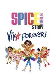 The Spice Girls Story Viva Forever' Poster