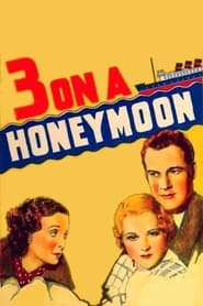 Three on a Honeymoon' Poster