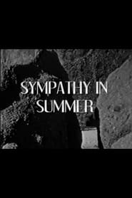 Sympathy in Summer' Poster