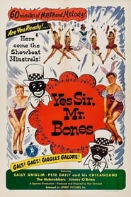 Yes Sir Mr Bones' Poster