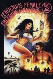 Ferocious Female Freedom Fighters Part 2' Poster