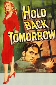 Hold Back Tomorrow' Poster