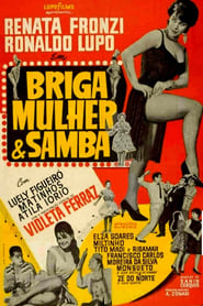 Briga Mulher e Samba' Poster