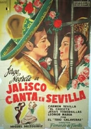 Jalisco canta en Sevilla' Poster
