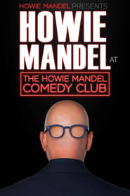Howie Mandel Presents Howie Mandel at the Howie Mandel Comedy Club' Poster