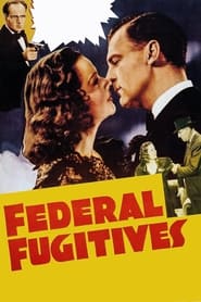 Federal Fugitives' Poster