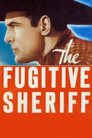 The Fugitive Sheriff' Poster