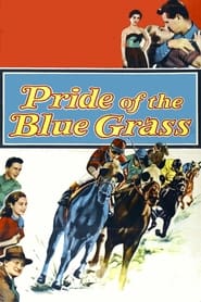 Pride of the Blue Grass' Poster