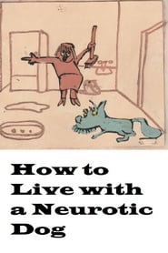 How to Live with a Neurotic Dog' Poster