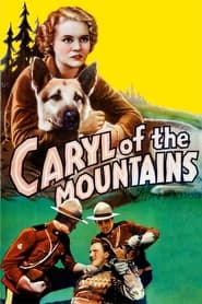 Caryl of the Mountains' Poster