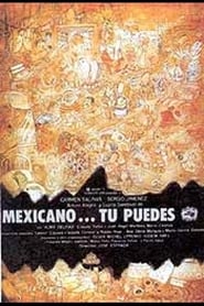 Mexicano T puedes' Poster