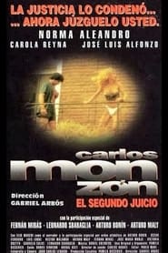 Carlos Monzn el segundo juicio' Poster