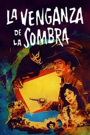 La venganza de la sombra' Poster