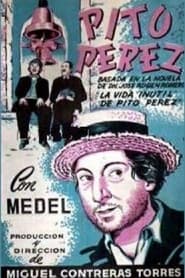 The Useless Life of Pito Perez' Poster