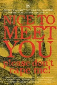 Nice to Meet You Please Dont Rape Me' Poster