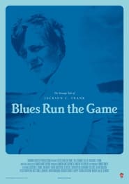 Blues Run the Game The Strange Life of Jackson C Frank