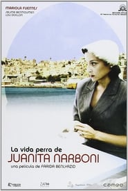 The Wretched Life of Juanita Narboni' Poster
