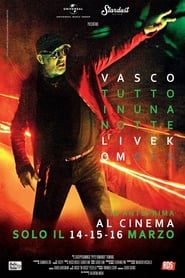 Vasco tutto in una notte  LiveKom015' Poster