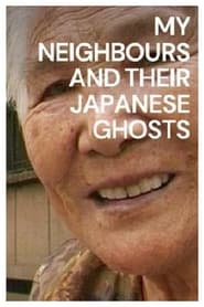 My Neighbours and Their Japanese Ghosts' Poster