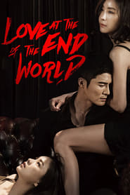 Love at the End of the World' Poster