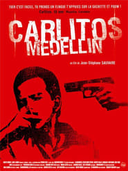 Carlitos Medellin' Poster