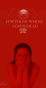 For Those Whose God Is Dead' Poster