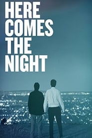 Here Comes the Night' Poster