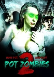 Pot Zombies 2 More Pot Less Plot' Poster
