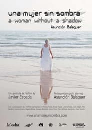 Una mujer sin sombra Asuncin Balaguer' Poster