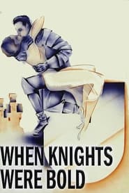 When Knights Were Bold' Poster