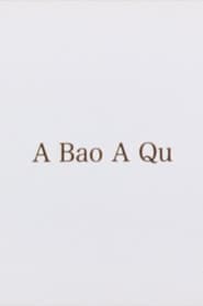 A Bao A Qu' Poster