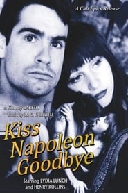 Kiss Napoleon Goodbye' Poster