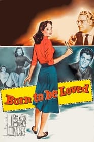 Born to Be Loved' Poster